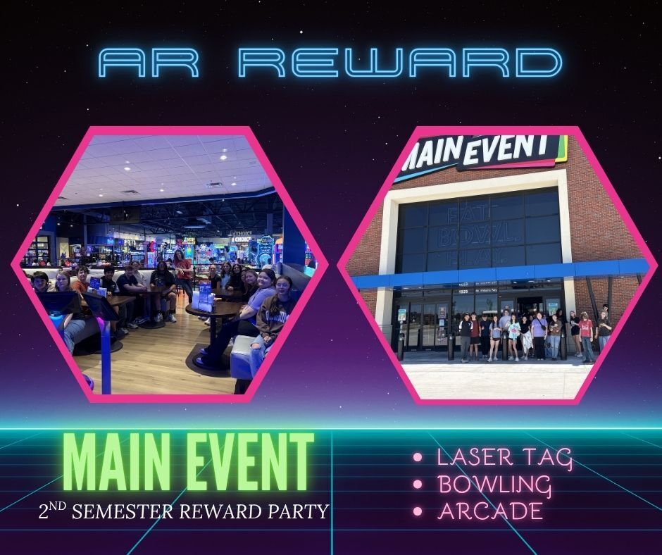 Graphic promoting a 2nd semester reward party at Main Event featuring students enjoying laser tag, bowling, and arcade games.