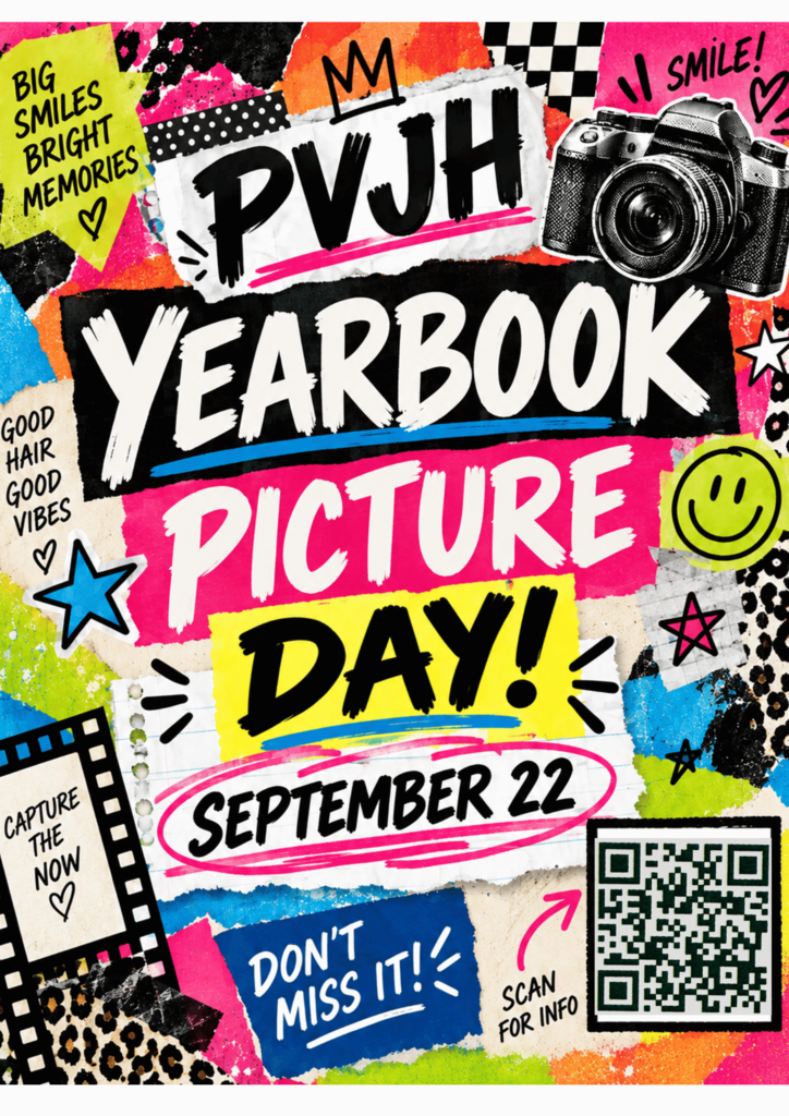 Bright, colorful collage-style flyer for PVJH Yearbook Picture Day on September 22. Features bold black-and-white lettering, a vintage camera, smiley face, stars, checkerboard and leopard-print patterns, and handwritten phrases including โBig smiles, bright memories,โ โSmile!,โ โGood hair, good vibes,โ and โDonโt miss it!โ A QR code in the bottom right says โScan for info.โ