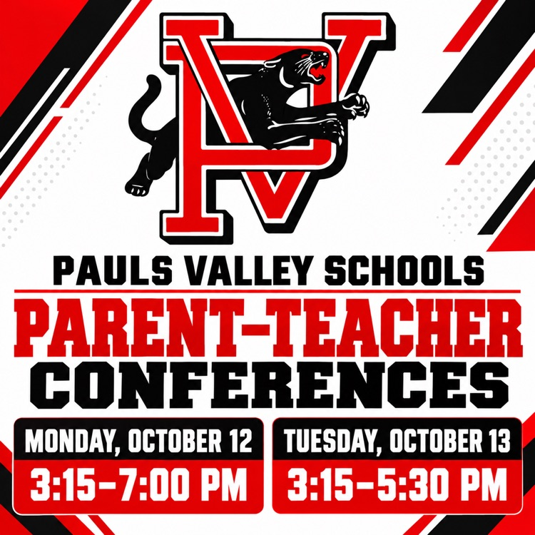Pauls Valley Schools parent-teacher conferences: Monday, October 12, 3:15–7:00 PM, and Tuesday, October 13, 3:15–5:30 PM. Red, black, and white graphic featuring the PV Panthers logo.