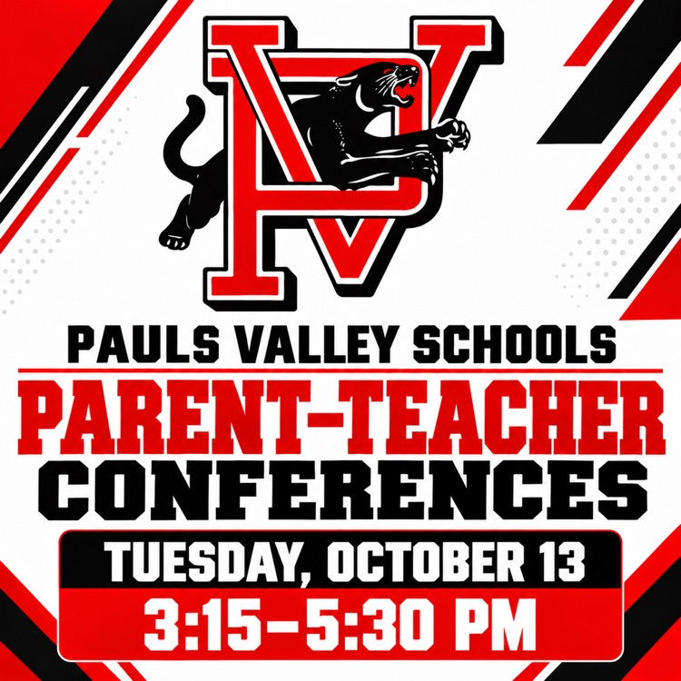 Pauls Valley Schools parent-teacher conferences: Tuesday, October 13, from 3:15 to 5:30 PM. Red, black, and white graphic featuring the complete PV Panthers logo.