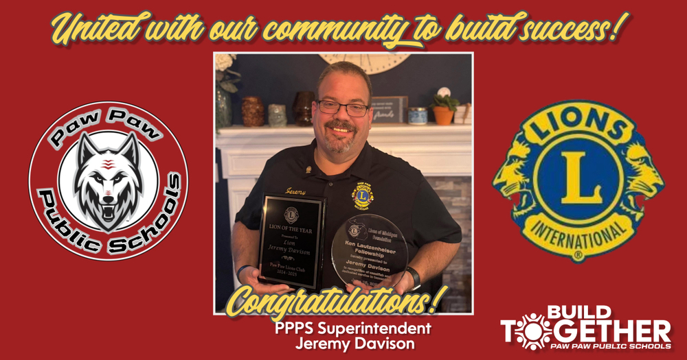 PPPS SUPERINTENDENT DAVISON NAMED PAW PAW “LION OF THE YEAR”