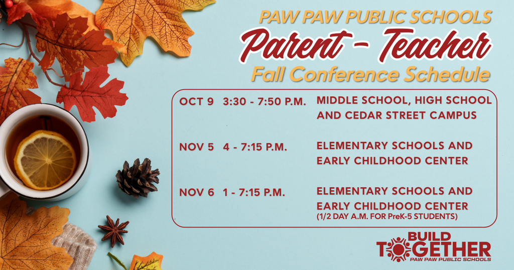 PPPS parent teacher confererence schedule, 10/9 3:30 - 7:50 at PPMS,PPHS and Cedar St., Nov. 5 - 4 to 7:15 P.m.  EE, LE and PPEC, Nov. 6 1- 7:15 p.m,  EE, LE and PPEC
