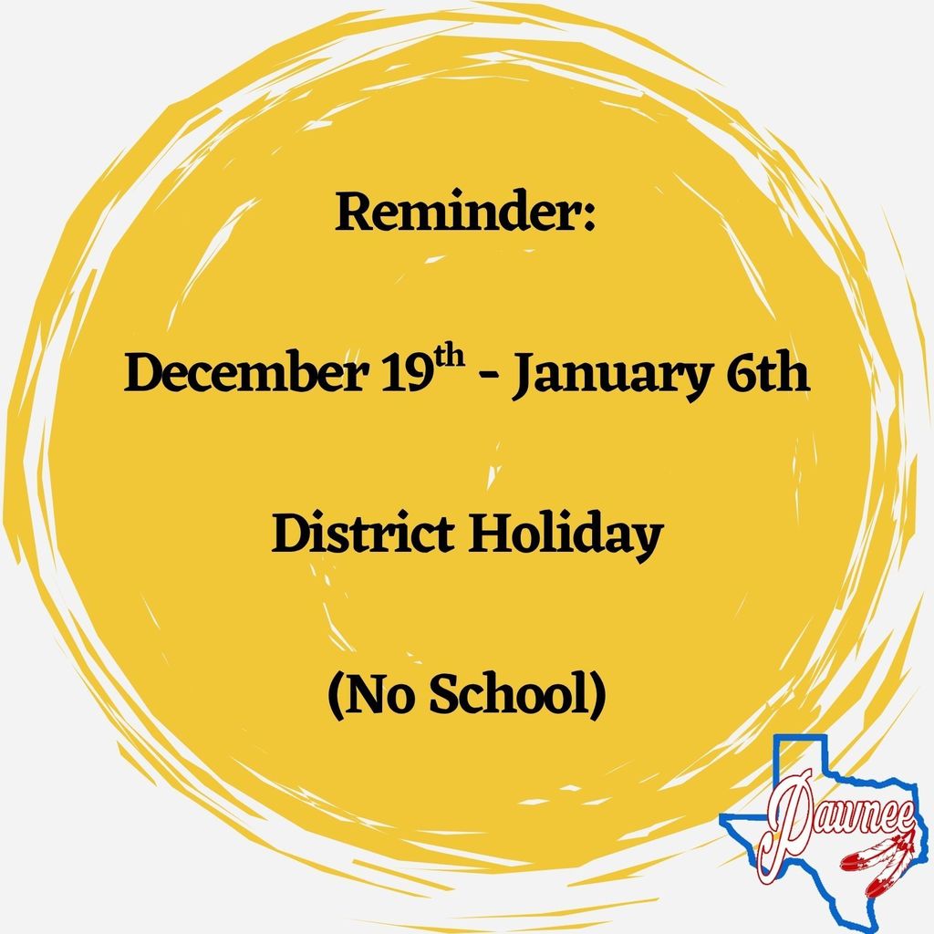 December 19th - January 6th District Holiday. No School!
