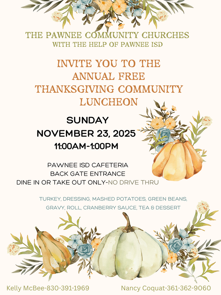Pawnee Community Churches invite you to the annual free Thankgiving Community Luncheon, Sunday, Nobember 23, 2025 from 11AM - 1PM