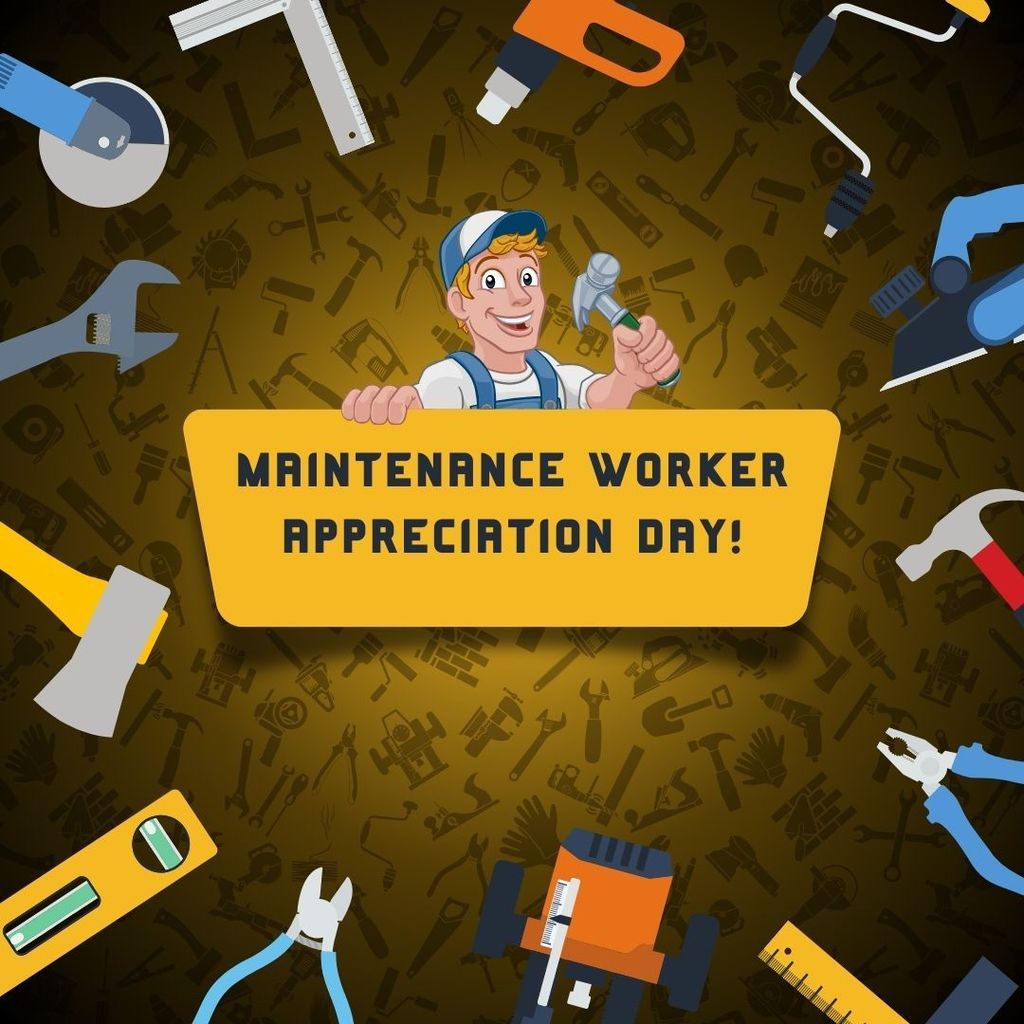 Maintenance Worker Appreciation Day!