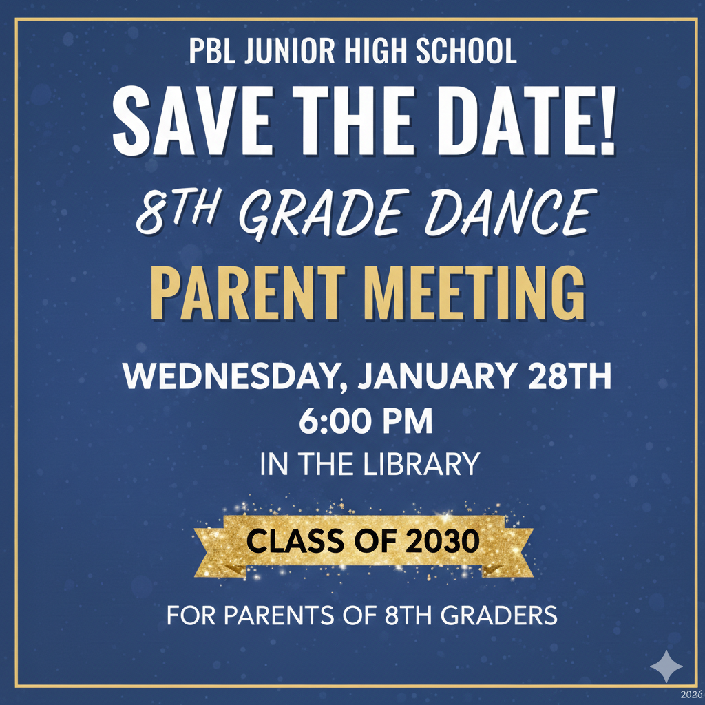 8th Grade Dance Parent Meeting - Class of 2030