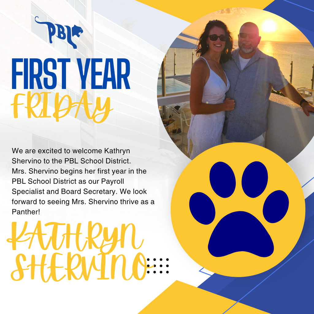 Frist Year Friday - PBL Payroll Specialist & Board Secretary - Mrs. Kathryn Shervino