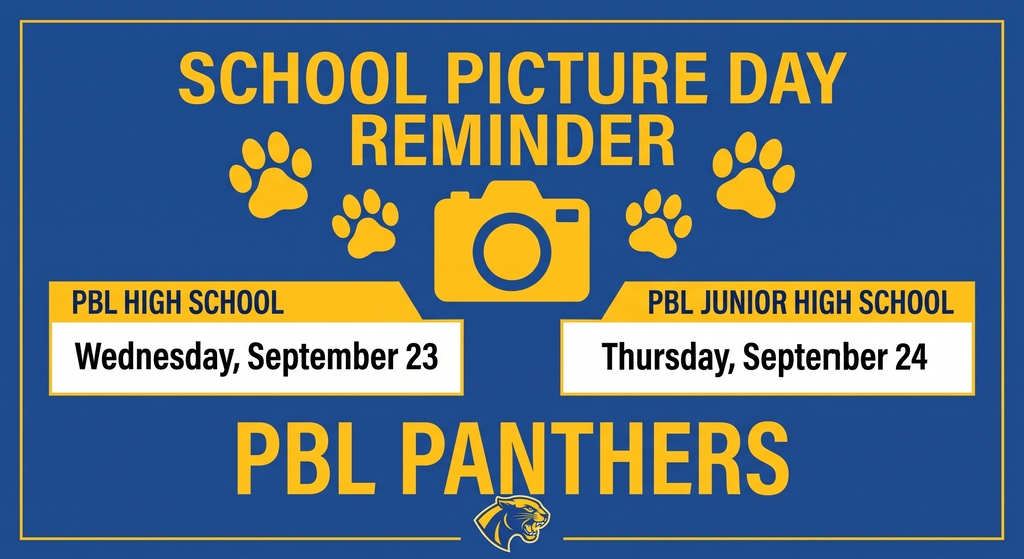 School Picture Day Reminder - PBL HS & JH