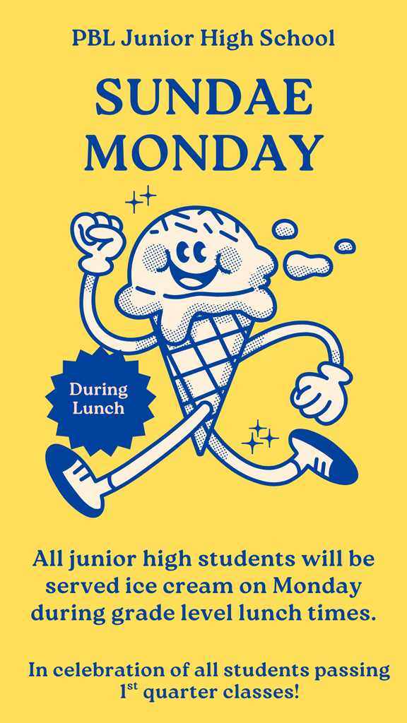 PBL JH Sundae Monday - Students Served Ice Cream at Lunch