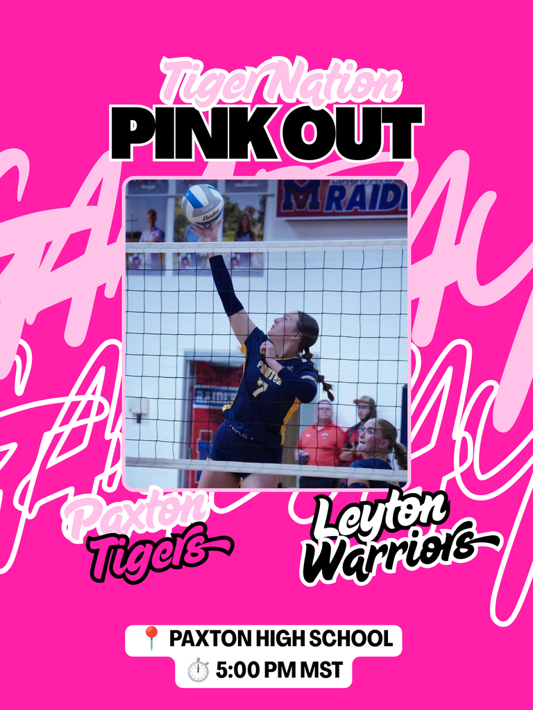 Pink Out October 6 5:00 MT Paxton High School