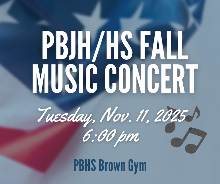 Join us for a Veteran’s Day concert at PBHS.