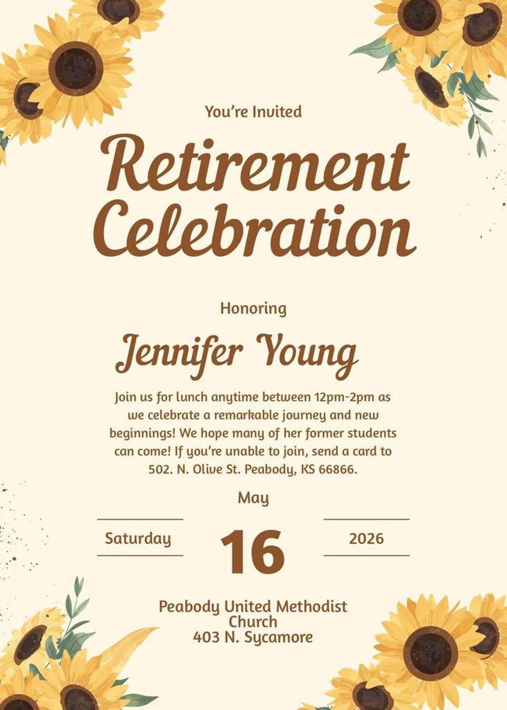Ms. Young is retiring!  her party is Saturday at the Peabody Methodist Church. 