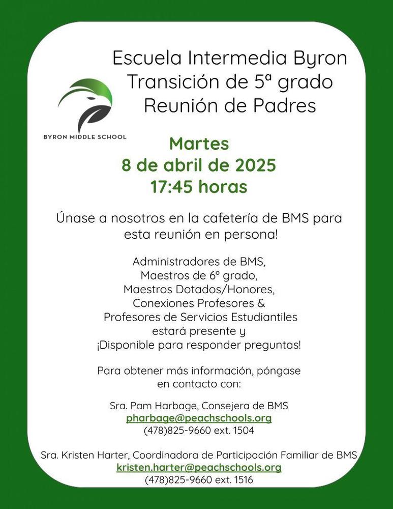 BMS será el anfitrión de la Reunión de Transición de 5º Grado el 8 de abril de 2025 @ 5:45 en la cafetería. Esta reunión es para cualquier estudiante actual de 5º grado que planee asistir a 6º grado en BMS el próximo año, consulte el folleto para obtener más información.