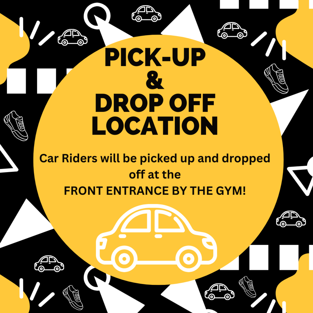 Car Riders Drop Off and pick up 