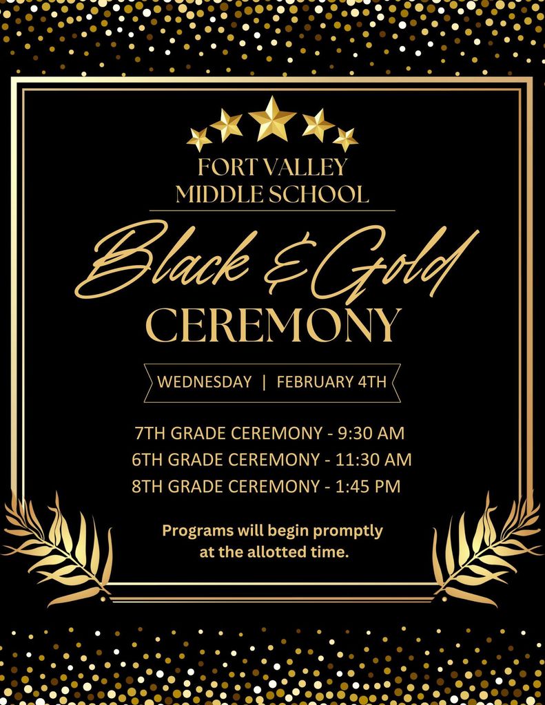 Black and Gold Ceremony Feb. 4th