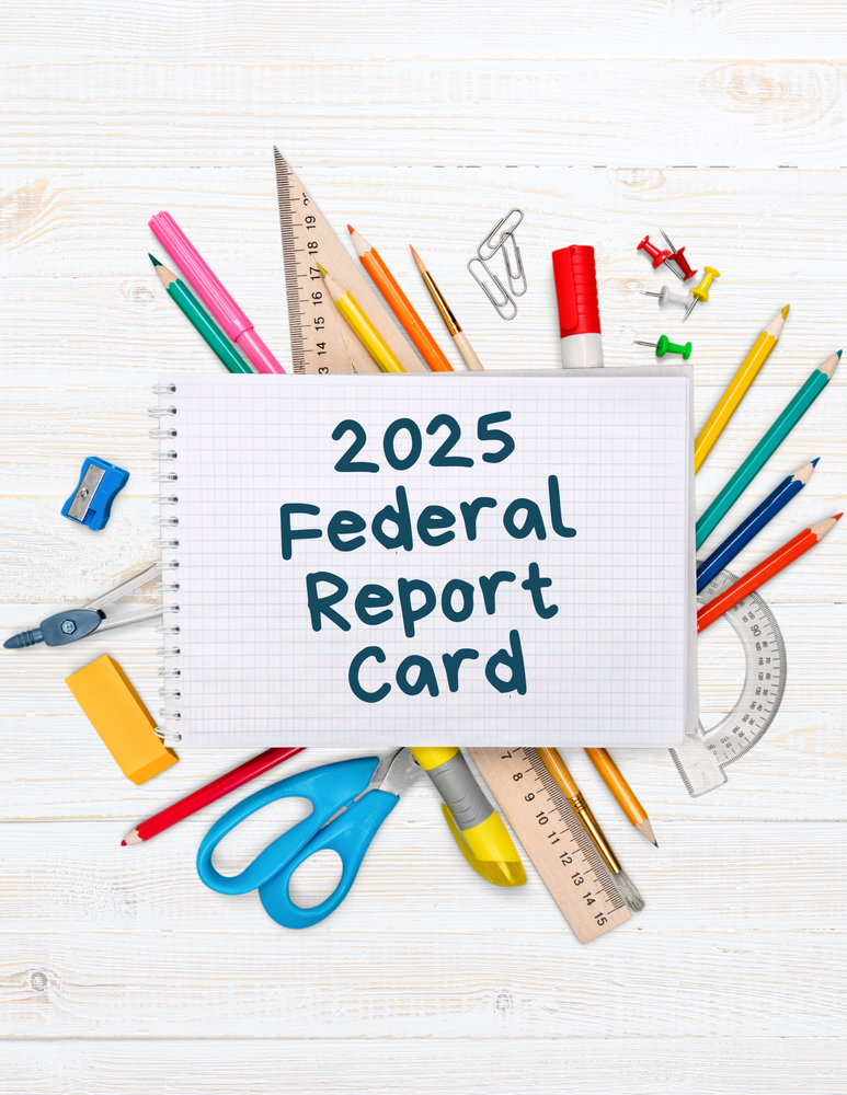 2025 Federal Report Card
