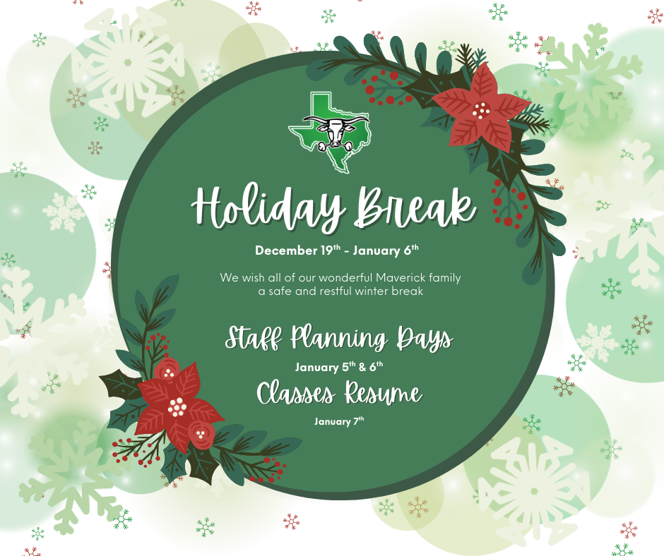 Holiday Break December 19th - January 6th