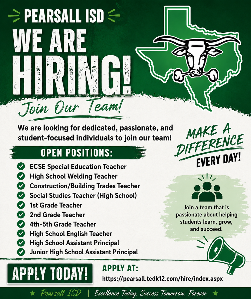 We are hiring. visit https://pearsall.tedk12.com/hire/index.aspx to apply