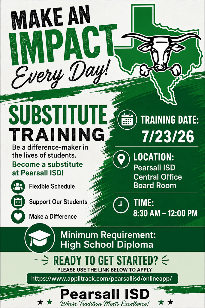 SUBSTITUTE TRAINING JULY 23, 2026. PEARSALL ISD CENTRAL OFFICE. 8:30-12PM