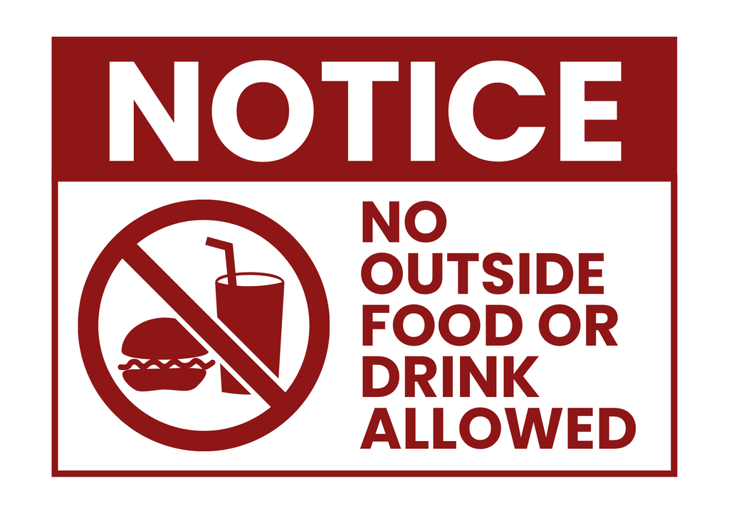 No outside food or drink