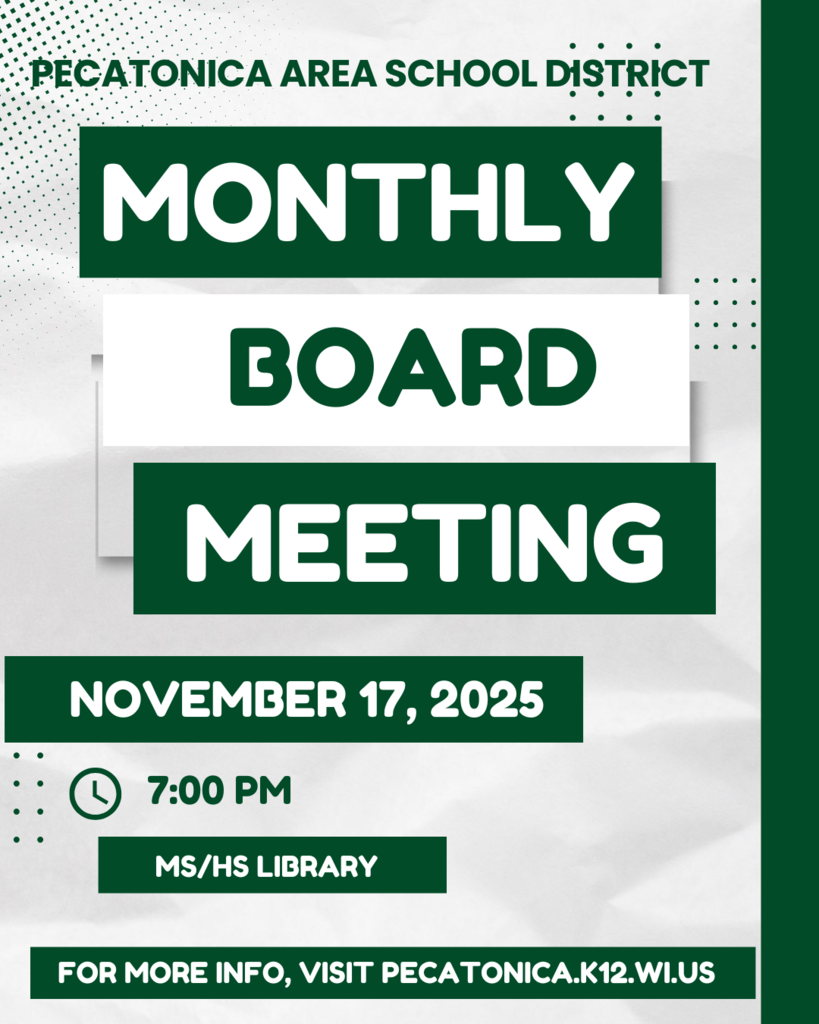 The next Pecatonica Area School District monthly board meeting will be held on November 17, 2025 starting at 7 PM in the middle school/high school library.