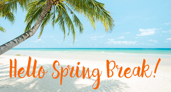 Spring Break