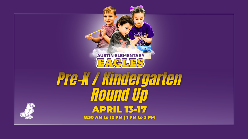 pre k kindergarten round up april 13 to 17 8:30 AM to 12 PM or 1 PM to 3 PM
