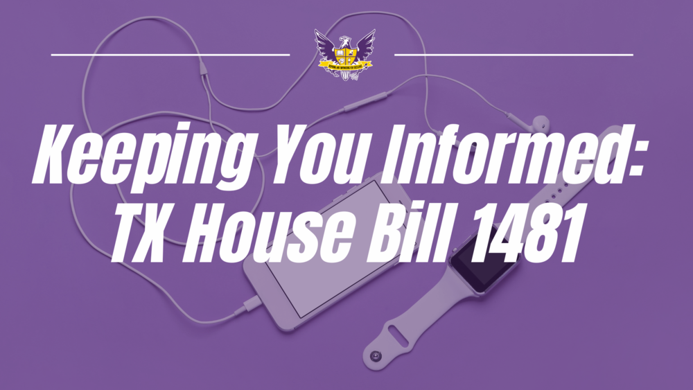 text: keeping you informed, tx house bill 1481 image smartphone with earbud plugged in and a smart watch