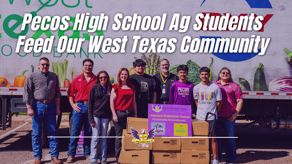 Pecos High School Ag Students Feed West Texas Community