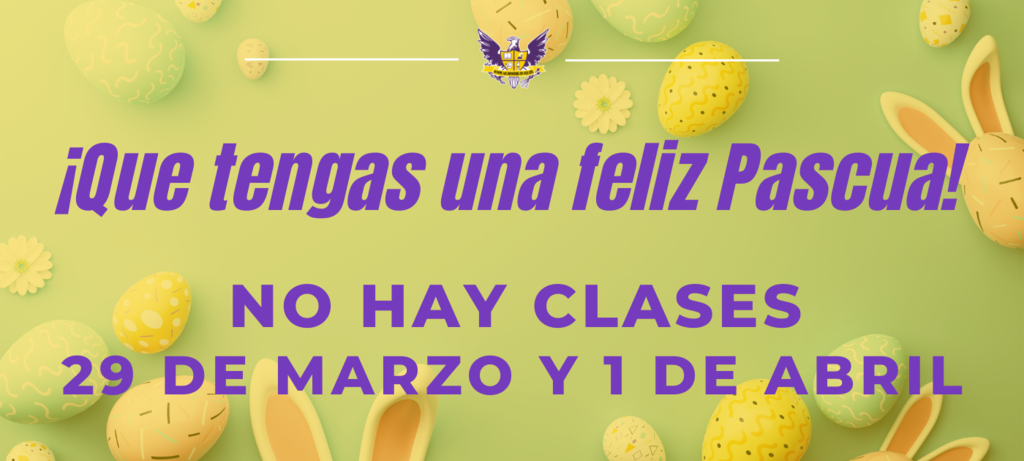 image: easter eggs text: que tengas una feliz pascua no hay clases 29 de marzo y 1 de abril
