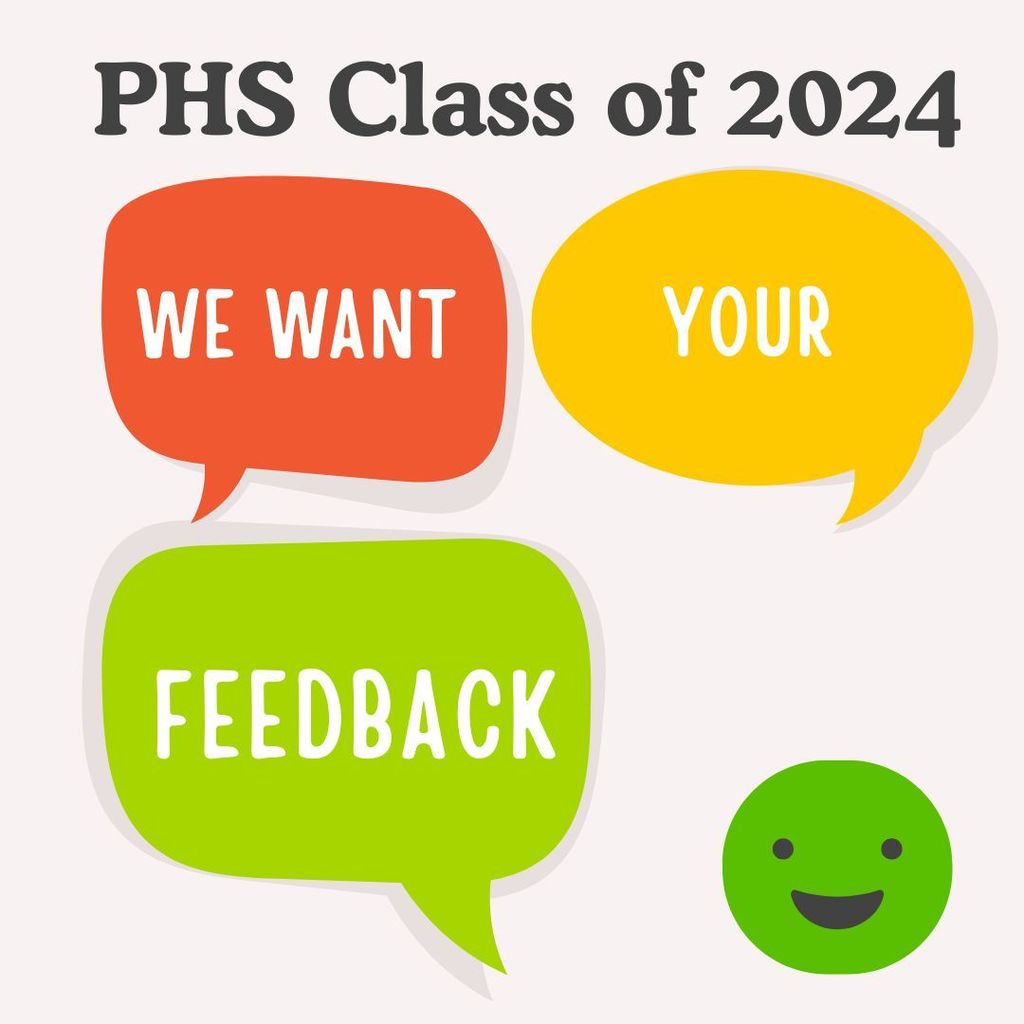 PHS Class of 2024 - we want your feedback