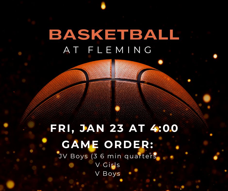 Basketball at Fleming at 4:00