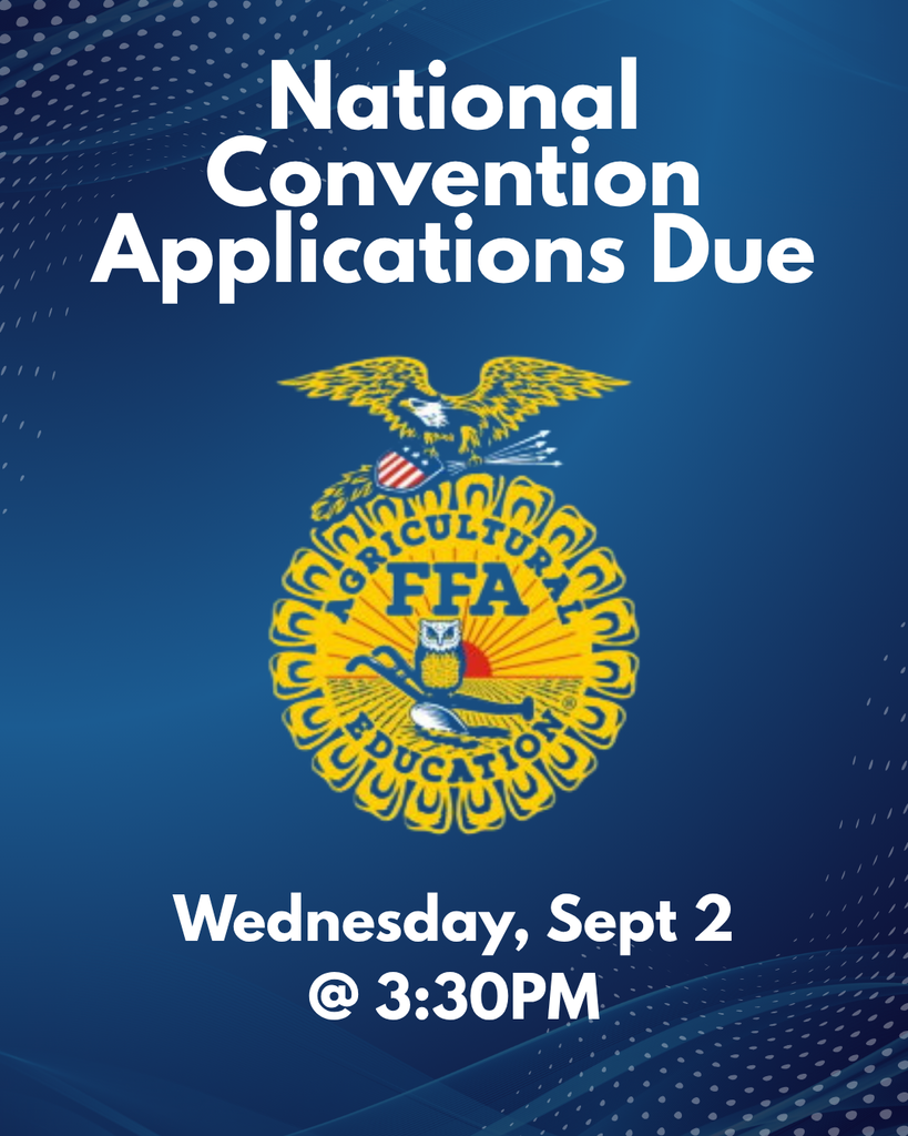 National Convention application due date Wednesday Sept 2 @ 3:30PM