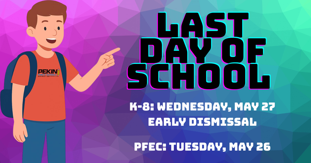 This is an announcement about the last day of school.