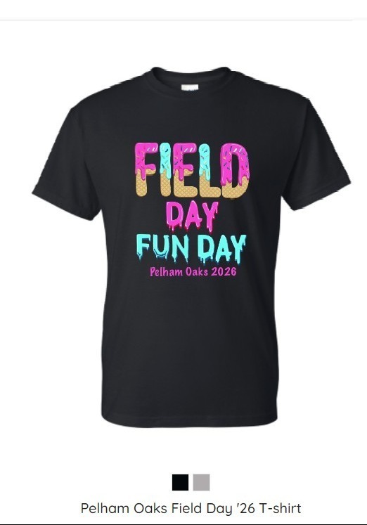 Field Day Fun Day Pelham Oaks 2026 on a black or gray shirt (ice cream drip font)