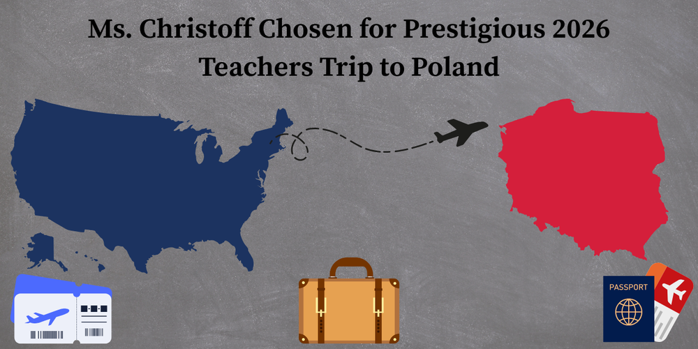 Ms. Christoff Chosen for Prestigious 2026 Teachers Trip to Poland