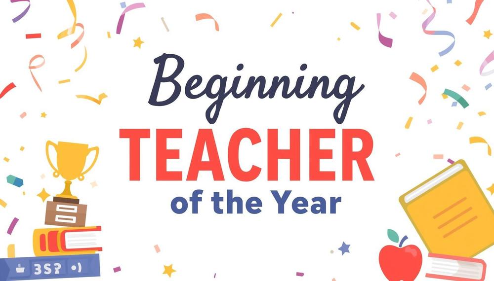 Beginning teacher of the year