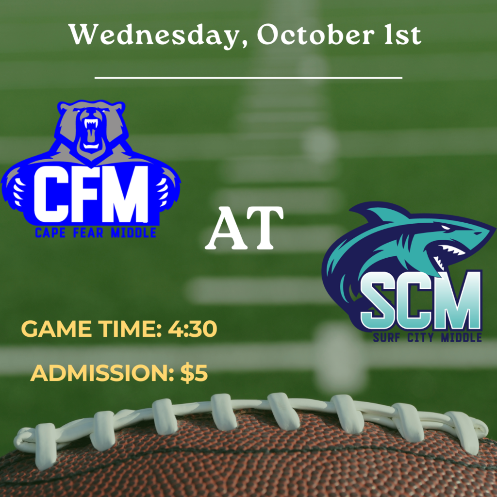 Cape Fear Middle football team travels to Surf City Middle. Game starts at 4:30 and admission is $5.
