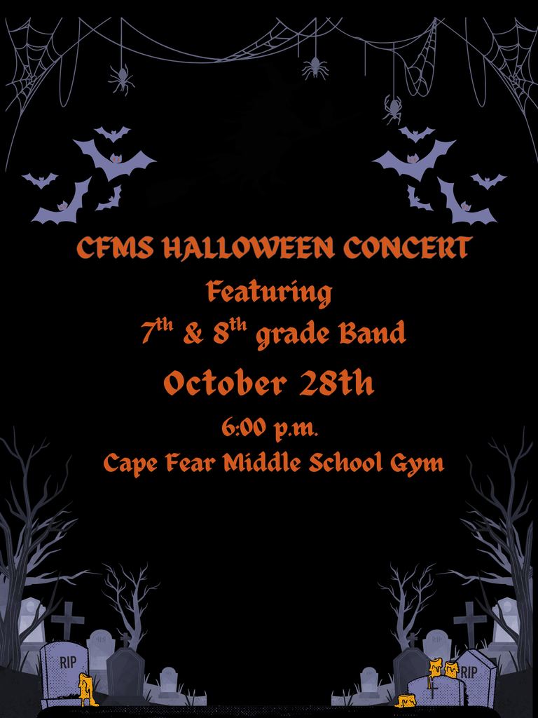 CFMS Halloween Concert featuring 7th and 8th grand band on Tuesday, October 28th at 6:00 pm