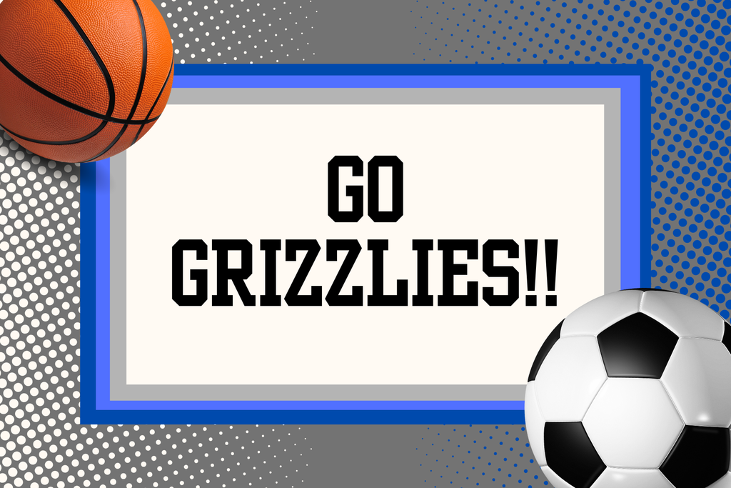 Go Grizzlies. Good job on your win against WPMS
