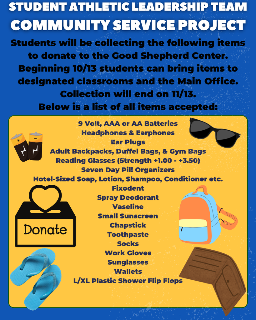 Student Athletic Leadership Team Service project items are due tomorrow Thursday, November 13th