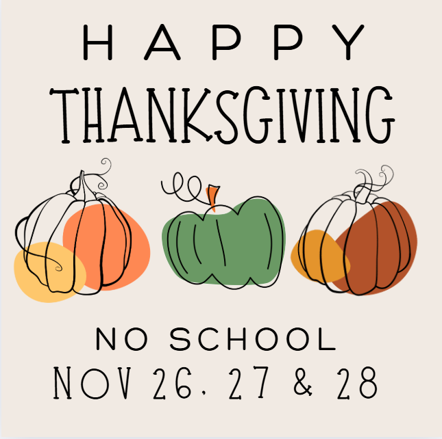happy thanksgiving, no school dates 