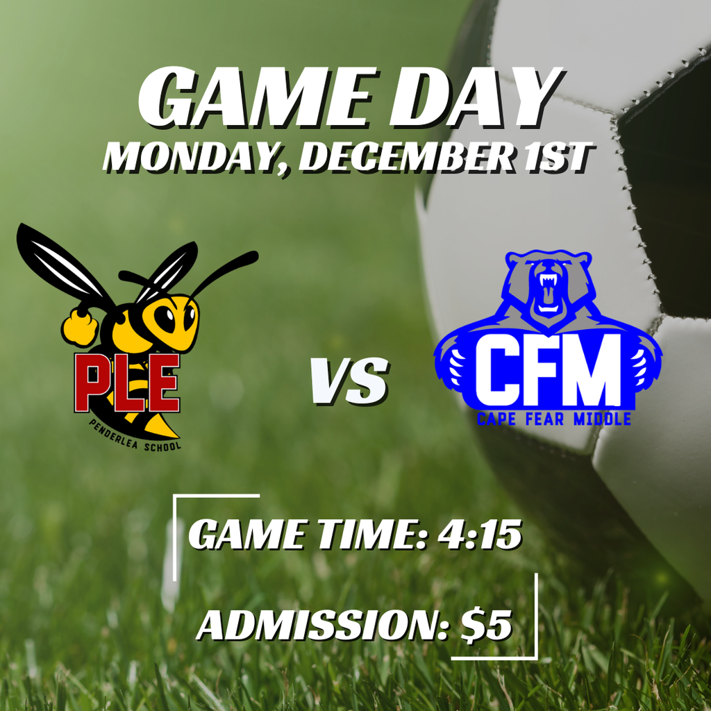 Girls Soccer game tomorrow against Penderlea at 4:15