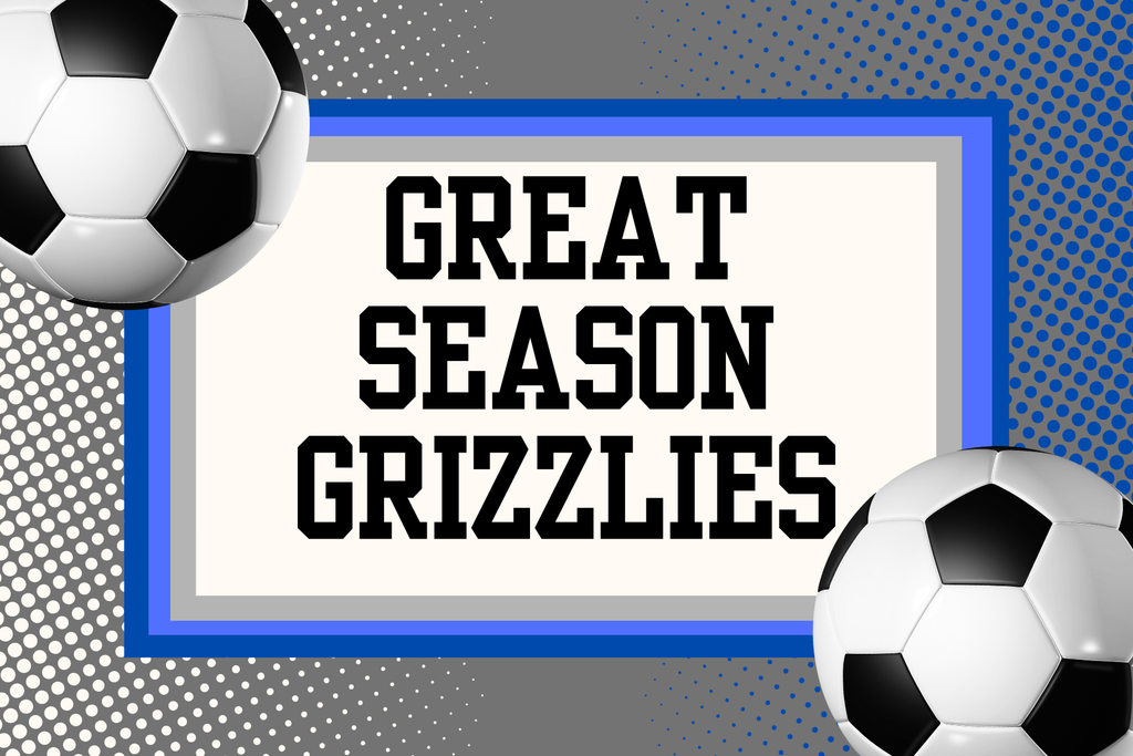 Great season Grizzlies.  You did an amazing job.