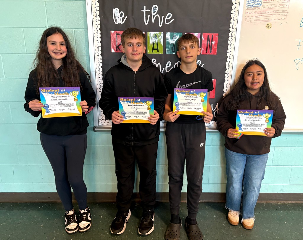 November 7th grade students of the month: Liliana, Zack, Vincent and Christine