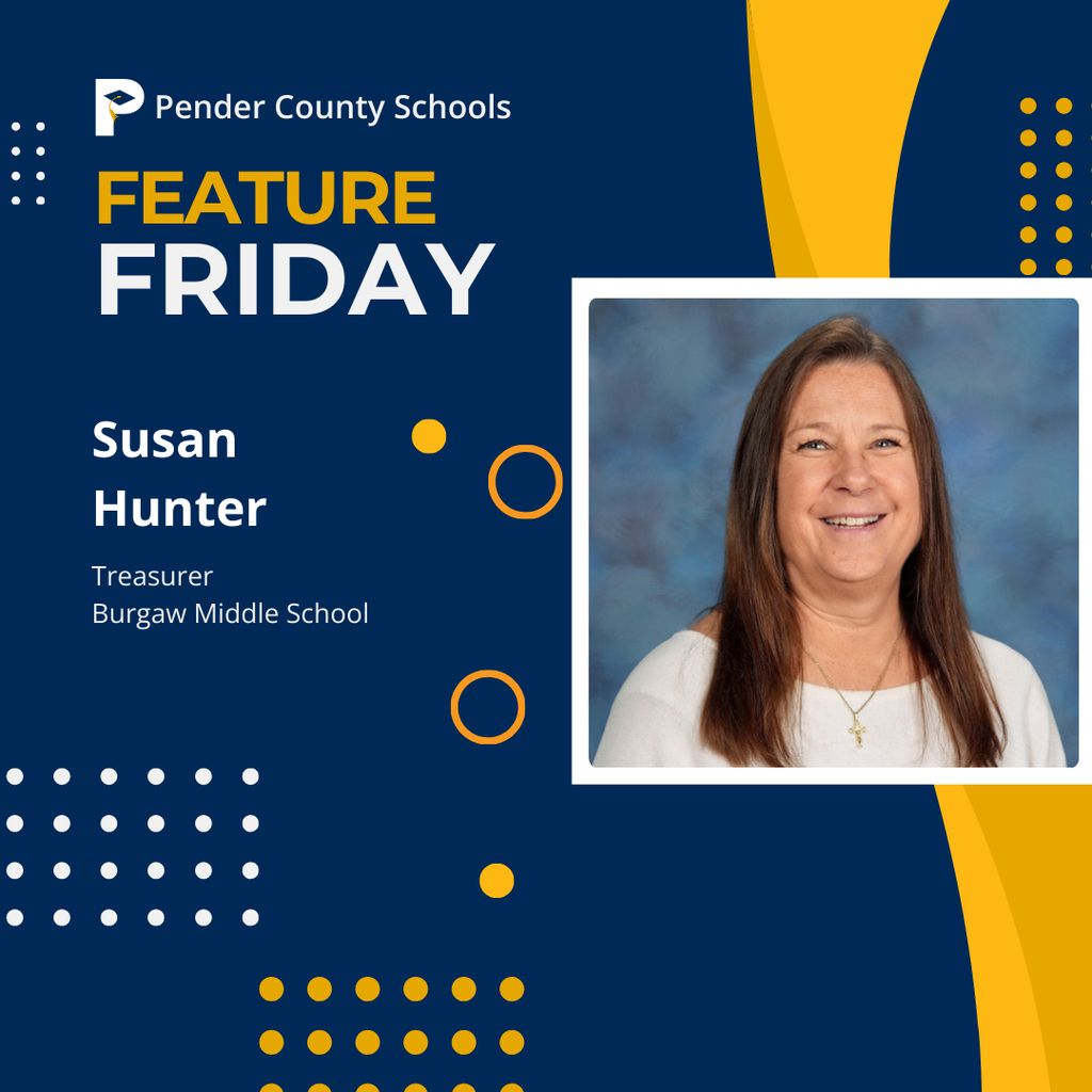 feature friday susan hunter burgaw middle school