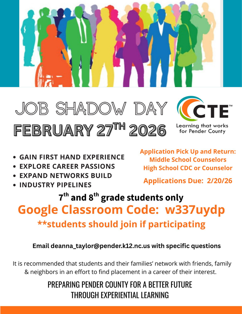 Job shadow day: February 27th . Applications due tomorrow.