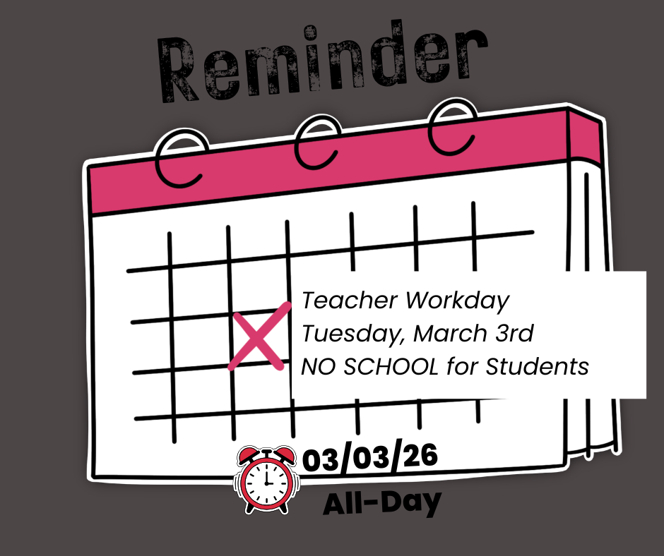 picture of calendar with reminder of no school 3/3/26