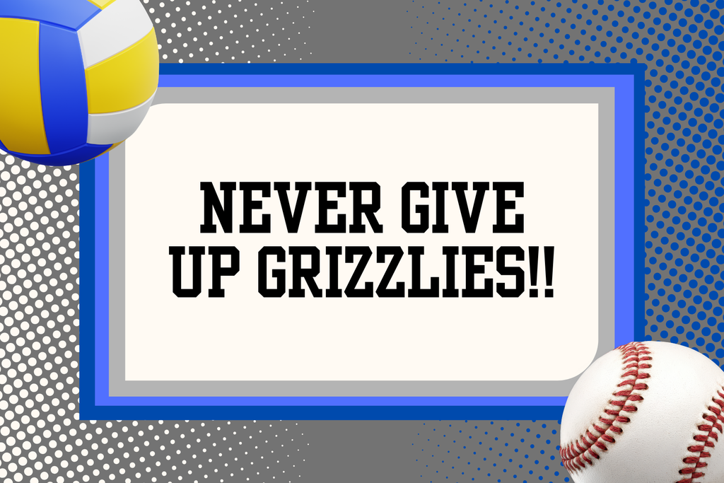 Never give up grizzlies!!!