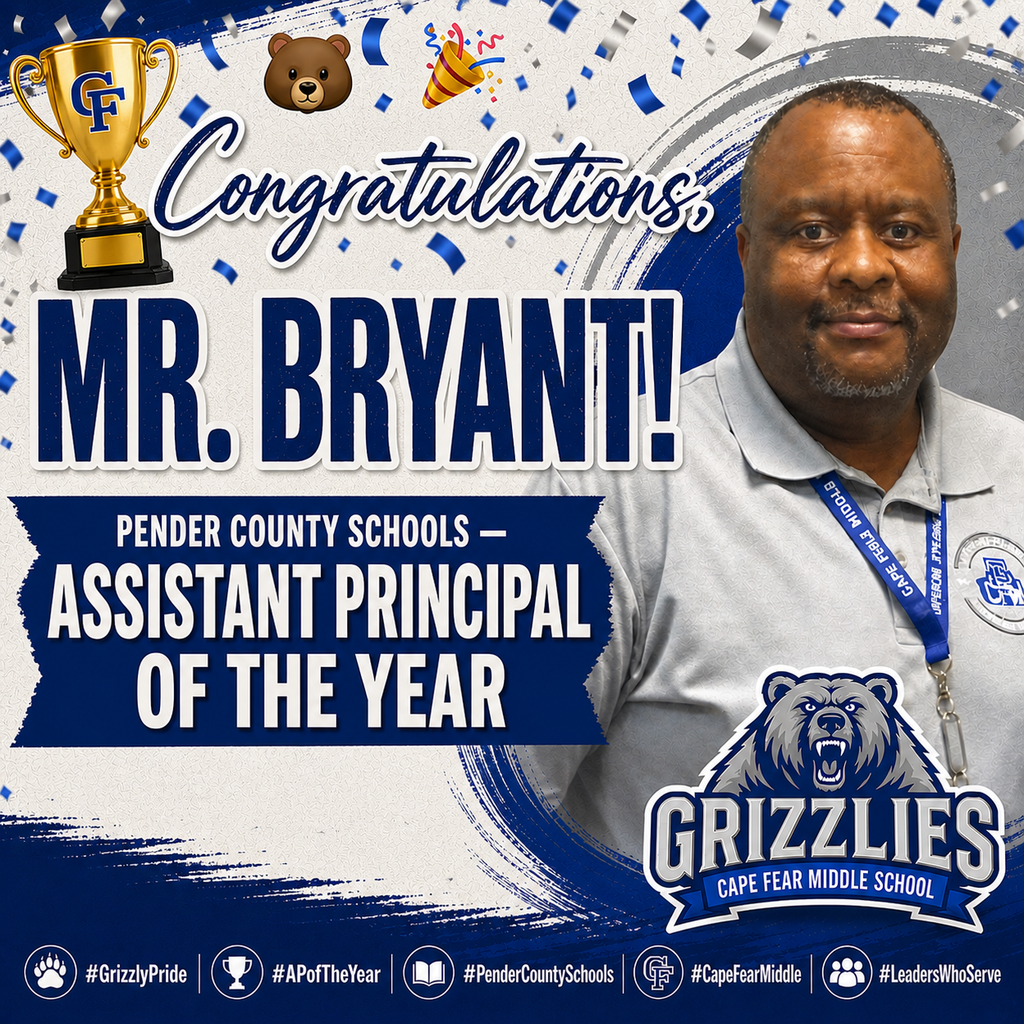 Congratulations to Mr. Bryant!!!  Pender County Schools-Assistant Principal of the Year.